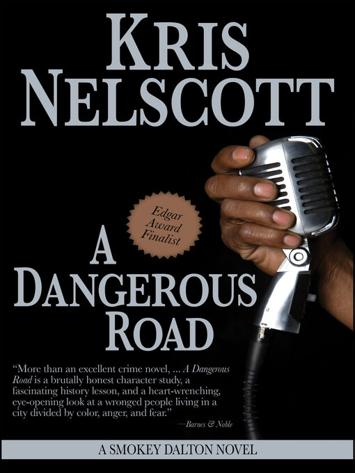 Title details for A Dangerous Road by Kris Nelscott - Available